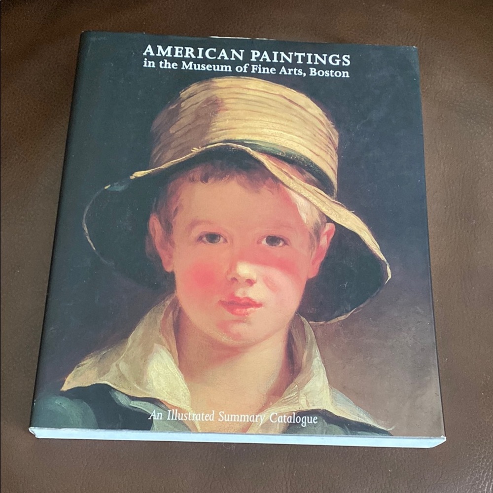 American Paintings in the Museum of Fine Arts, Boston book. Catalogue.